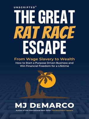 cover image of Unscripted--The Great Rat Race Escape
